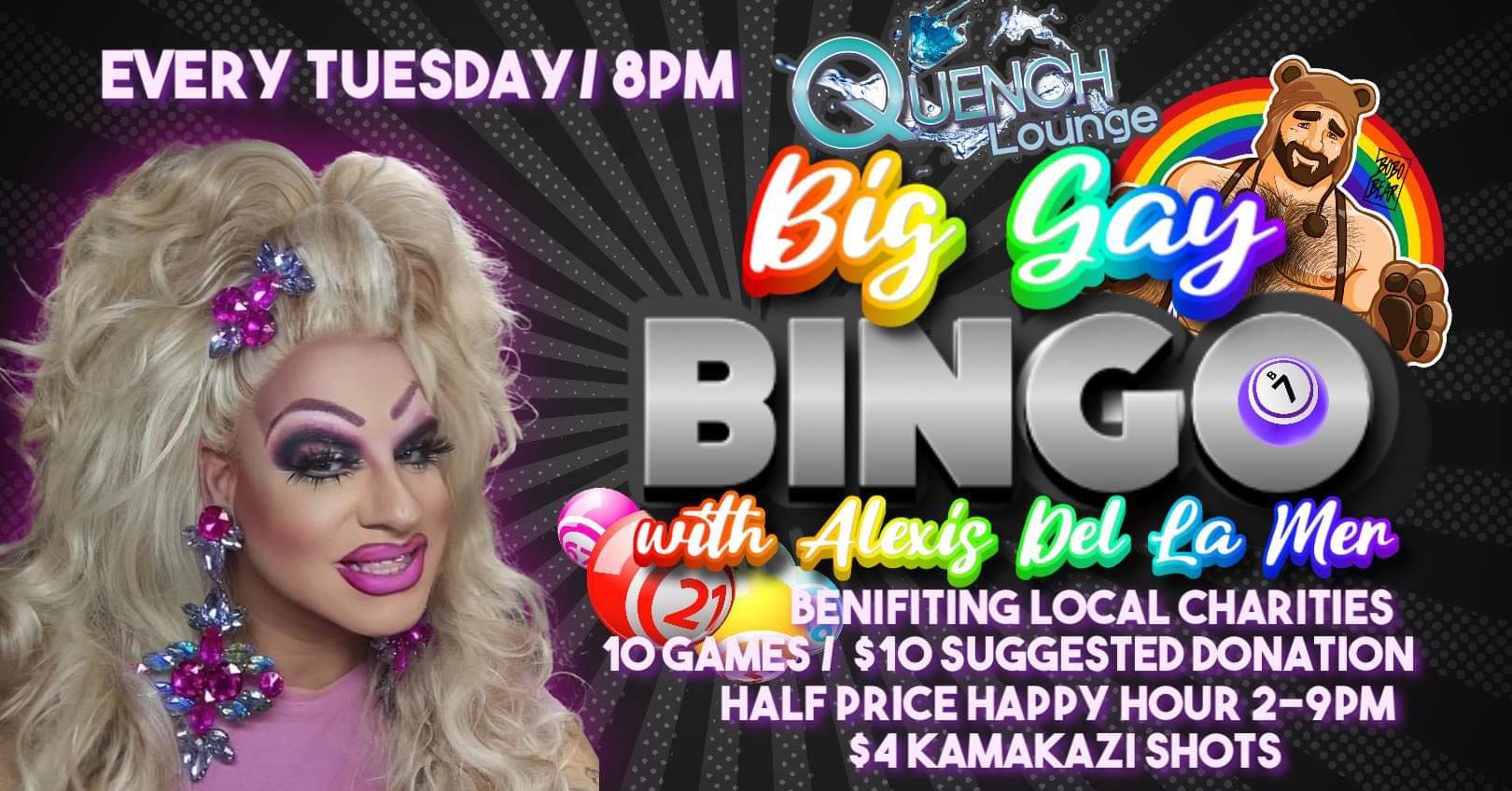 Drag Queen Bingo every Tuesday at 8:00pm